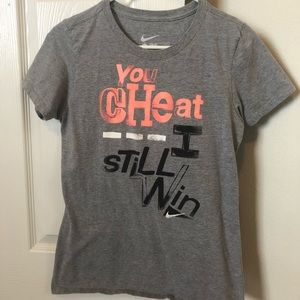 Gray Slim Fit Nike Tee. “You Cheat, I Still Win”